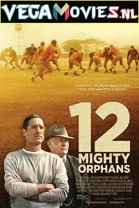 12 Mighty Orphans (2021) Dual Audio poster