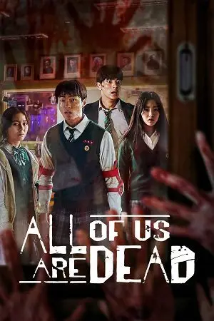 All Of Us Are Dead – Netflix Original (2022) Season 1 Dual Audio poster