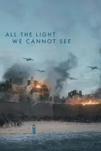 All the Light We Cannot See – Season 1 (2023) Complete Dual-Audio | | Netflix poster