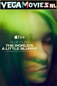Billie Eilish: The World’s a Little Blurry (2021) Full Movie English With Subtitles poster
