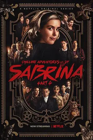 Chilling Adventures of Sabrina (Season 1 – 4) Dual Audio Netflix Web Series poster