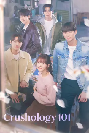 Crushology 101 (Season 1) Dual Audio K-Drama Series poster