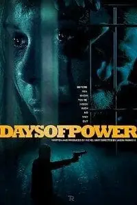 Days of Power (2018) Dual Audio poster