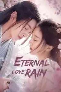 Eternal Love Rain (Season 1 – Episode 1-10 Added) Hindi-Dubbed (ORG) All Episodes poster