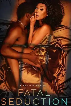 [18+] Fatal Seduction – Netflix Original (2023) Season 1 [Volume 2 – Added] Complete Dual Audio poster