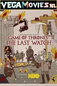 Game of Thrones: The Last Watch (2019) poster