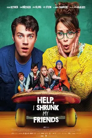 Help, I Shrunk My Friends (2021) Dual Audio poster