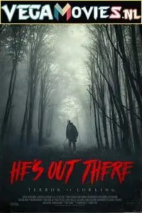He’s Out There (2018) Full Movie English With Subtitles poster
