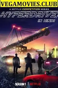 Hyperdrive (Season 1) Complete Dual Audio poster