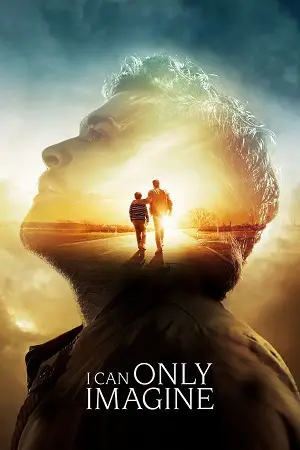 I Can Only Imagine (2018) Full Movie poster