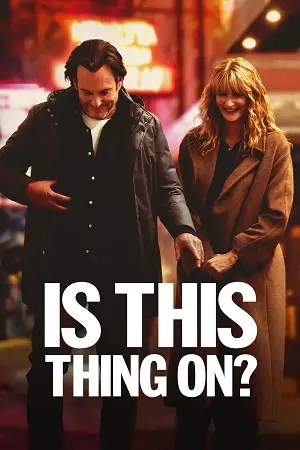 Is This Thing On? (2025) Full Movie poster