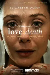 Love and Death (2023) Season 1 [S01E01-7 Added] HBOMax Original WEB Series poster