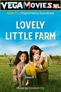 Lovely Little Farm (Season 1) Dual Audio Complete Apple TV+ Web Series poster