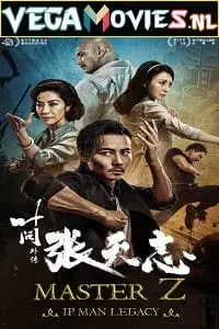 Master Z: The Ip Man Legacy (2018) Hindi Dubbed [DDP5.1] Full Movie poster