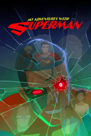 My Adventures with Superman (S03E08 Added) English WEB Series poster