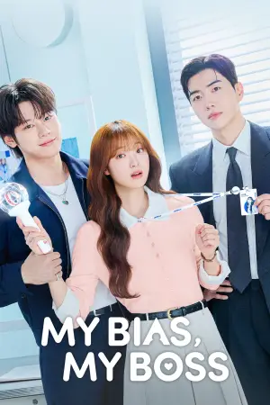 My Bias, My Boss (Season 1) [S01 E04 Added] K-Drama Series poster