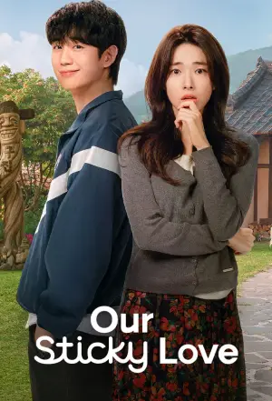 Our Sticky Love (2026) Season 1 NetFlix : Dual Audio K-Drama Series poster