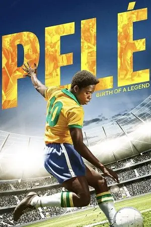 Pele Birth of a Legend (2016) Dual Audio poster
