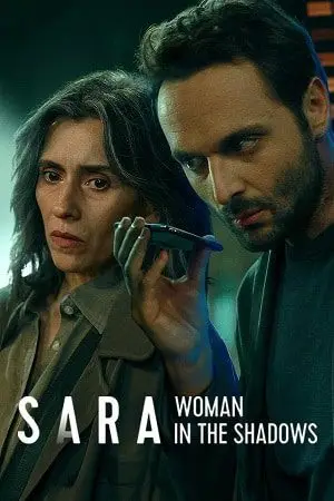 Sara: Woman in the Shadows (Season 1) Netflix WEB Series poster