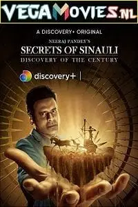 Secrets of Sinauli (2021) Season 1 [Episode 1 Added] Hindi DSCP WEB Series poster