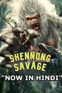 Shennong Savage (2022) Full Movie poster
