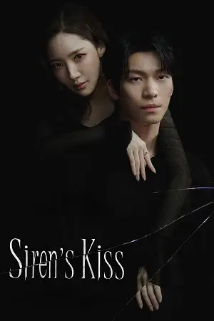 Siren’s Kiss (Season 1) Dual Audio K-Drama Series poster