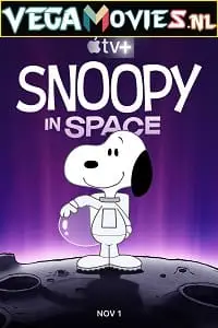 Snoopy In Space: The Search For Life (Season 1) Dual Audio Complete Apple TV+ Web Series poster
