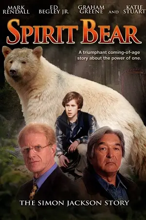 Spirit Bear: The Simon Jackson Story (2005) Dual Audio poster