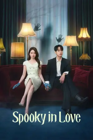 Spooky in Love aka Chilling Romance (Season 1) [S01 E08 Added] K-Drama Series poster