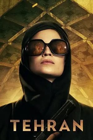 Tehran (Season 1 – 3) Hebrew TV-Series | | [S03E08 Added] poster