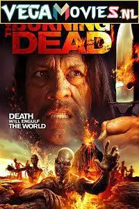 The Burning Dead (2015) Dual Audio poster