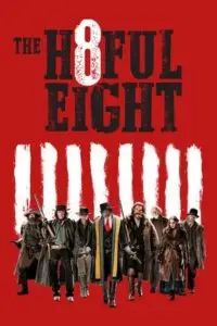 The Hateful Eight (2015) Full Movie poster