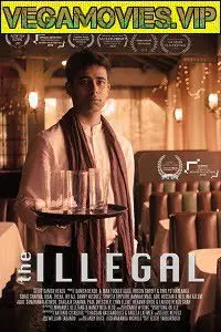 The Illegal (2021) English Full Movie poster