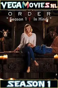The Order (2019) Season 1 Dual Audio Complete Netflix WEB Series poster