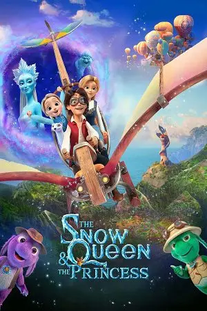 The Snow Queen and the Princess (2022) Dual Audio poster