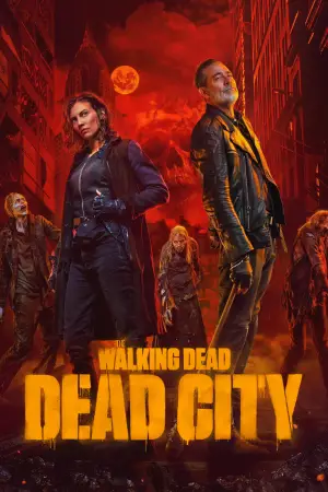 The Walking Dead: Dead City (Season 1 – 3) {S03E03 Added} English WEB Series poster