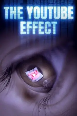 The Youtube Effect (2022) Full Movie poster