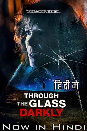 Through the Glass Darkly (2020) Dual Audio poster