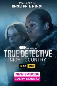 [18+] True Detective (Season 1 – 4) [S04E06 Added] Complete Dual Audio HBO Original Series poster