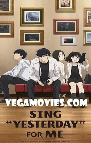 Sing “Yesterday” for Me {Yesterday wo Utatte} (2020) English Subbed poster