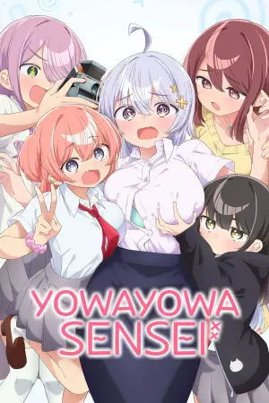 Yowayowa Sensei – Yowayowa Teacher (Season 1) [S01 E10 Added] Anime Series poster