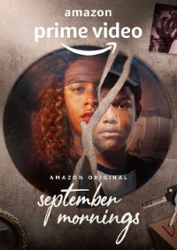 Download September Mornings (Season 1-2) Dual Audio (Hindi-English) WeB-DL 720p 10Bit [150MB] || 1080p [700MB]