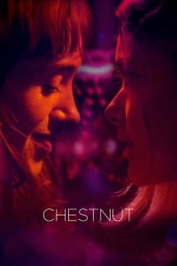 Download Chestnut (2024) {English With Subtitles} 480p [261MB] || 720p [705MB] || 1080p [1.6GB]