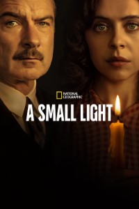 Download A Small Light (Season 1) {English With Subtitles} WeB-DL 720p [350MB] || 1080p [1GB]