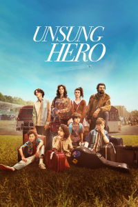 Download Unsung Hero (2024) (English) Web-Dl 480p [330MB] || 720p [910MB] || 1080p [2.2GB]