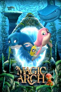 Download Magic Arch (2020) Dual Audio (Hindi-English) Esubs Web-Dl 480p [280MB] || 720p [770MB] || 1080p [1.7GB]