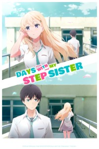 Download Days with My Stepsister (Season 1) [S01E08 Added] Dual Audio {Hindi-Japanese} WeB-DL 480p [80MB] || 720p [140MB] || 1080p [470MB]