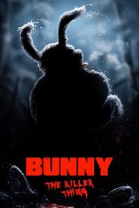 Download Bunny the Killer Thing (2015) Dual Audio {Hindi-English} BluRay ESubs 480p [290MB] || 720p [790MB] || 1080p [1.8GB]