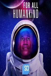 Download For All Humankind (2023) {English With Subtitles} 480p [300MB] || 720p [999MB] || 1080p [1.6GB]