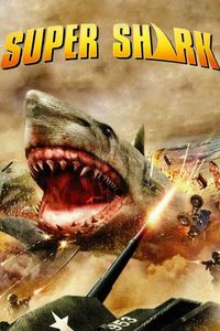 Download Super Shark (2011) Dual Audio {Hindi-English} BluRay 480p [280MB] || 720p [1GB] || 1080p [1.7GB]